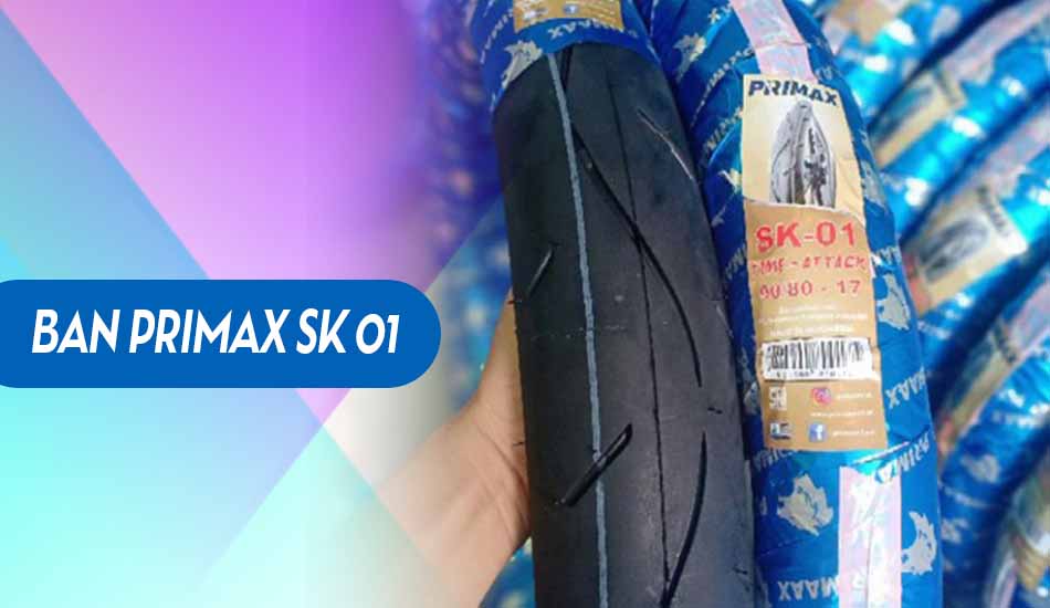 Kelebihan dan Kekurangan Ban Primax SK 01