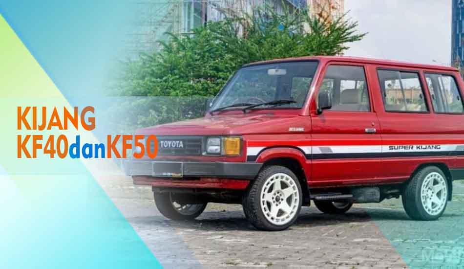 Perbedaan Kijang KF40 dan KF50