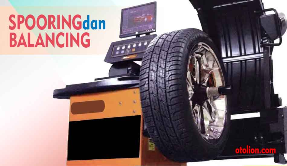 Perbedaan Spooring dan Balancing