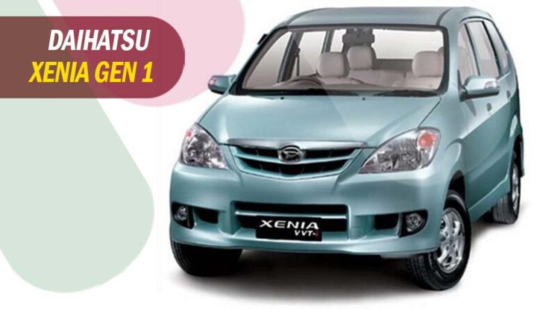 Kelebihan dan Kekurangan Daihatsu Xenia Gen 1