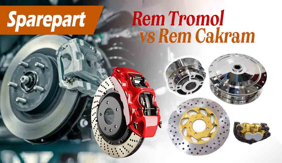 Perbedaan Rem Tromol dan Rem Cakram