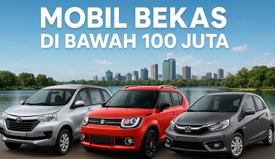 10 mobil bekas di bawah 100 juta