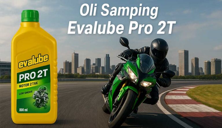 Kelebihan dan Kekurangan Oli Samping Evalube Pro 2T